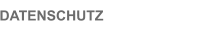 DATENSCHUTZ